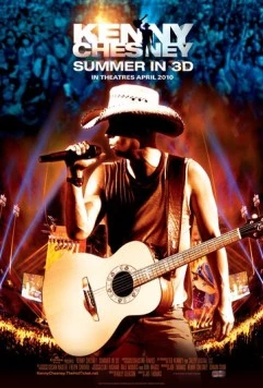 Кенни Чесни: Лето в 3D / Kenny Chesney: Summer in 3D (2010) фильм скачать через торрент в хорошем качестве