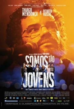 Скачать Мы так молоды / Somos Tão Jovens (2013) фильм через торрент на русском