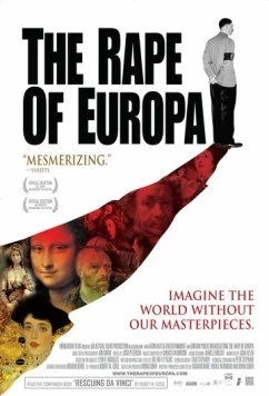 Похищение Европы / The Rape of Europa (2006) фильм скачать через торрент в хорошем качестве