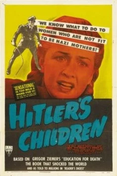 Дети Гитлера / Hitler's Children (1943) фильм скачать через торрент в хорошем качестве