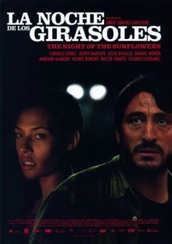Ночь подсолнухов / La noche de los girasoles (2006) фильм скачать через торрент в хорошем качестве