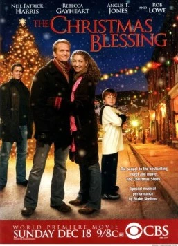 Рождественское благословение / The Christmas Blessing (2005) фильм скачать через торрент в хорошем качестве
