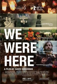 Мы здесь были / We Were Here (2011) фильм скачать через торрент в хорошем качестве