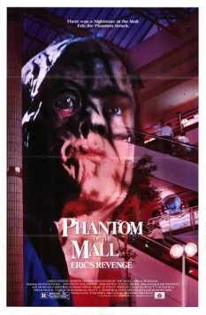 Призрак супермаркета: Месть Эрика / Phantom of the Mall: Eric's Revenge (1989) фильм скачать через торрент в хорошем качестве