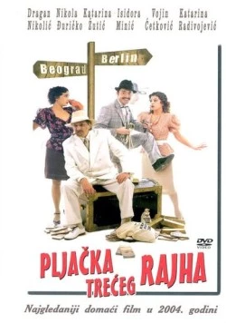 Ограбление Третьего рейха / Pljacka Treceg rajha (2004) фильм скачать через торрент в хорошем качестве