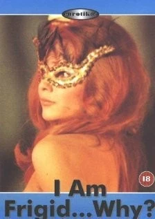 Я фригидна... Почему? / Je suis frigide... pourquoi? (1972) фильм скачать через торрент в хорошем качестве