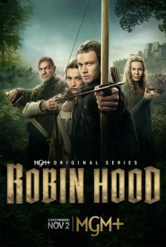 Робин Гуд / Robin Hood (2025) cериал на русском скачать через торрент файл