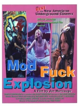 Гребаный взрыв / Mod Fuck Explosion (1994) фильм скачать через торрент в хорошем качестве