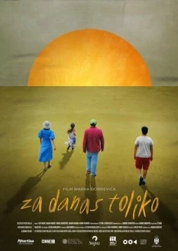 На сегодня всё / Za danas toliko (2024) фильм скачать через торрент в хорошем качестве