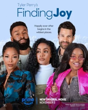 В поисках радости / Tyler Perry's Finding Joy (2025) фильм скачать через торрент в хорошем качестве