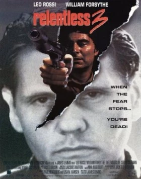 Безжалостный 3 / Relentless 3 (1993) фильм скачать через торрент в хорошем качестве