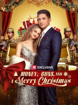 Деньги, пушки, семейный ужин / Money, Guns, and a Merry Christmas (2024) фильм скачать через торрент в хорошем качестве