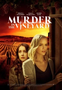 Смерть на винограднике / Murder in the Vineyard (2020) фильм скачать через торрент в хорошем качестве