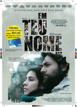 Во имя тебя / Em Teu Nome (2009) фильм скачать через торрент в хорошем качестве