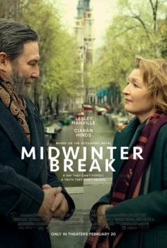Каникулы в середине зимы / Midwinter Break (2026) фильм скачать через торрент в хорошем качестве