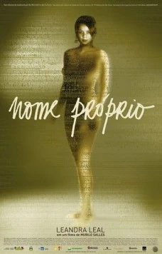 Имя собственное / Nome Próprio (2007) фильм скачать через торрент в хорошем качестве