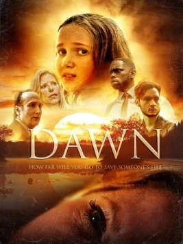 Рассвет / Dawn (2018) фильм скачать через торрент в хорошем качестве