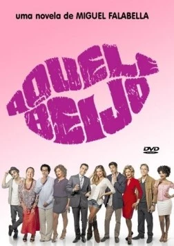 Один поцелуй / Aquele Beijo (2011) фильм скачать через торрент в хорошем качестве