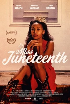 Мисс Свобода / Miss Juneteenth (2020) фильм скачать через торрент в хорошем качестве