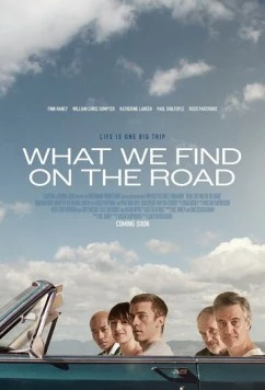 В пути / What We Find on the Road (2024) фильм скачать через торрент в хорошем качестве