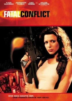 Фатальный конфликт / Fatal Conflict (2000) фильм скачать через торрент в хорошем качестве