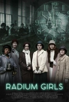 Скачать Радиевые девушки / Radium Girls (2018) фильм через торрент на русском