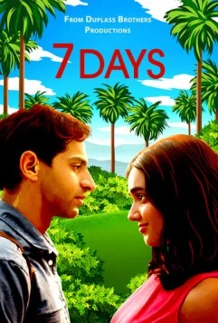 7 дней / 7 Days (2021) фильм скачать через торрент в хорошем качестве