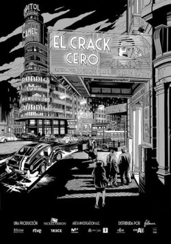 Крах: Начало / El crack cero (2019) фильм скачать через торрент в хорошем качестве