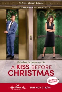 Поцелуй перед Рождеством / A Kiss Before Christmas (2021) фильм скачать через торрент в хорошем качестве