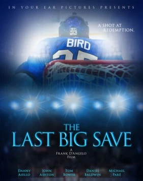 Последний сэйв / The Last Big Save (2019) фильм скачать через торрент в хорошем качестве