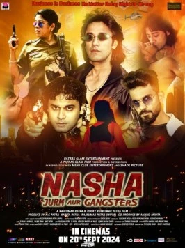 Гангстеры / Nasha Jurm Aur Gangsters (2024) фильм скачать через торрент в хорошем качестве