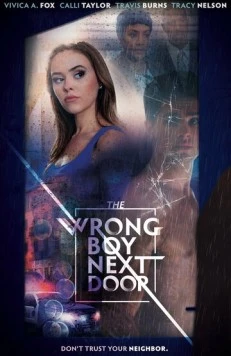 Плохой парень по соседству / The Wrong Boy Next Door (2019) фильм скачать через торрент в хорошем качестве