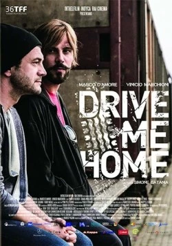 Отвези меня домой / Drive Me Home (2018) фильм скачать через торрент в хорошем качестве