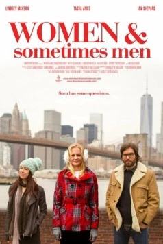 Женщины и иногда мужчины / Women... and Sometimes Men (2018) фильм скачать через торрент в хорошем качестве