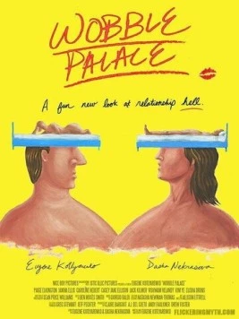 Шаткий дворец / Wobble Palace (2018) фильм скачать через торрент в хорошем качестве