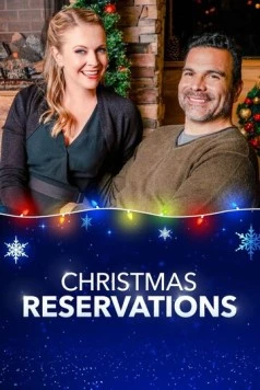 Рождественская неделя / Christmas Reservations (2019) фильм скачать через торрент в хорошем качестве