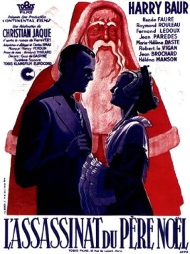 Убийство Деда Мороза / L'assassinat du Père Noël (1941) фильм скачать через торрент в хорошем качестве