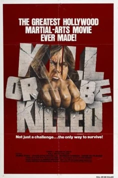 Убей или умри / Kill or Be Killed (1976) фильм скачать через торрент в хорошем качестве