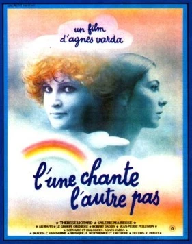Одна поет, другая нет / L'une chante l'autre pas (1976) фильм скачать через торрент в хорошем качестве