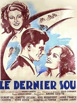 Последний су / Le dernier sou (1946) фильм скачать через торрент в хорошем качестве