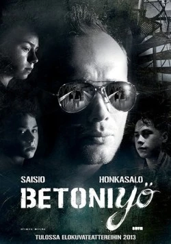 Бетонная ночь / Betoniyö (2013) фильм скачать через торрент в хорошем качестве