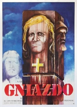 Первый правитель / Gniazdo (1974) фильм скачать через торрент в хорошем качестве