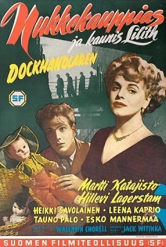 Торговец куклами и прекрасная Лилит / Nukkekauppias ja kaunis Lilith (1955) фильм скачать через торрент в хорошем качестве