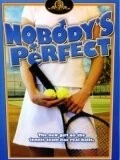 Никто не идеален / Nobody's Perfect (1989) фильм скачать через торрент в хорошем качестве