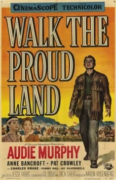 Прогулка по гордой земле / Walk the Proud Land (1956) фильм скачать через торрент в хорошем качестве