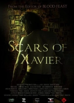 Шрамы Ксавье / Scars of Xavier (2017) фильм скачать через торрент в хорошем качестве