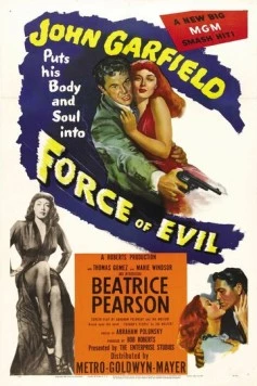 Силы зла / Force of Evil (1948) фильм скачать через торрент в хорошем качестве