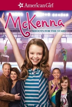 Звёздный путь МакКенны / McKenna Shoots for the Stars (2012) фильм скачать через торрент в хорошем качестве