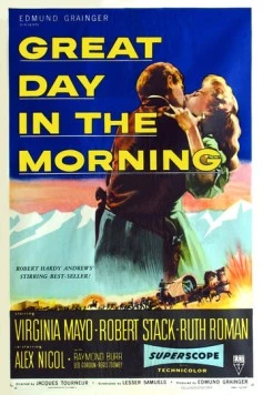 В утро Великого дня / Great Day in the Morning (1956) фильм скачать через торрент в хорошем качестве
