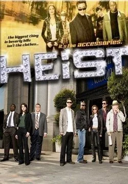 Грабеж / Heist (2006) сериал скачать через торрент в хорошем качестве